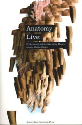 book Anatomy Live: Performance and the Operating Theatre