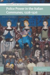 book Police Power in the Italian Communes, 1228-1326