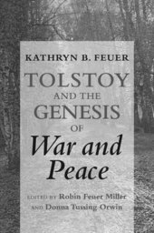 book Tolstoy and the Genesis of "War and Peace"