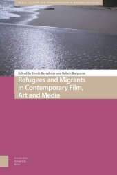 book Refugees and Migrants in Contemporary Film, Art and Media