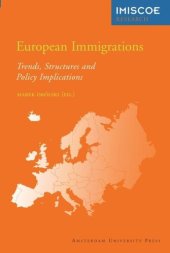 book European Immigrations: Trends, Structures and Policy Implications