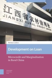 book Development on Loan: Microcredit and Marginalisation in Rural China