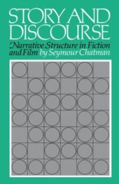 book Story and Discourse: Narrative Structure in Fiction and Film