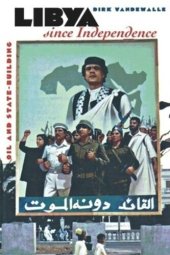 book Libya since Independence: Oil and State-building