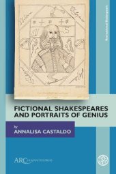 book Fictional Shakespeares and Portraits of Genius