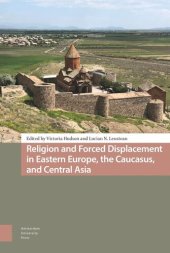 book Religion and Forced Displacement in Eastern Europe, the Caucasus, and Central Asia