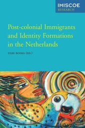 book Post-colonial Immigrants and Identity Formations in the Netherlands