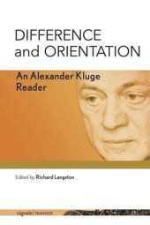 book Difference and Orientation: An Alexander Kluge Reader