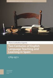 book Two Centuries of English Language Teaching and Learning in Spain: 1769-1970