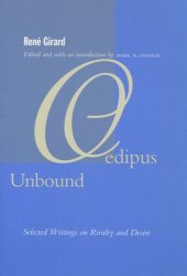 book Oedipus Unbound: Selected Writings on Rivalry and Desire