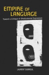 book Empire of Language: Toward a Critique of (Post)colonial Expression