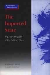 book The Imported State: The Westernization of the Political Order