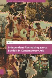 book Independent Filmmaking across Borders in Contemporary Asia