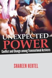 book Unexpected Power: Conflict and Change among Transnational Activists