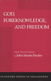 book God, Foreknowledge, and Freedom