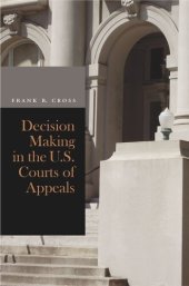 book Decision Making in the U.S. Courts of Appeals