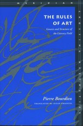 book The Rules of Art: Genesis and Structure of the Literary Field