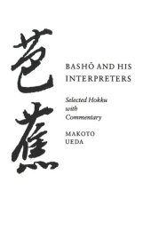 book Basho and His Interpreters: Selected Hokku with Commentary