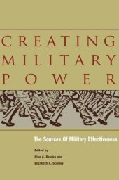 book Creating Military Power: The Sources of Military Effectiveness