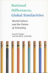 book National Differences, Global Similarities: World Culture and the Future of Schooling