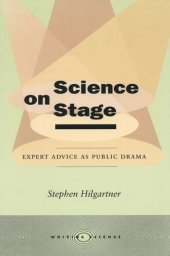 book Science on Stage: Expert Advice as Public Drama