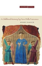 book A Childhood Memory by Piero della Francesca