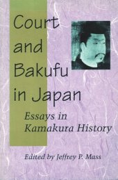 book Court and Bakufu in Japan: Essays in Kamakura History