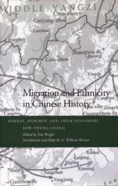 book Migration and Ethnicity in Chinese History: Hakkas, Pengmin, and Their Neighbors