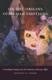 book On the Origins of Human Emotions: A Sociological Inquiry into the Evolution of Human Affect