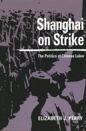 book Shanghai on Strike: The Politics of Chinese Labor