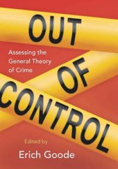 book Out of Control: Assessing the General Theory of Crime