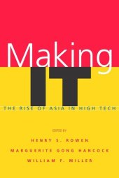 book Making IT: The Rise of Asia in High Tech