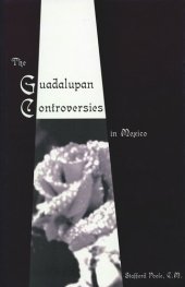 book The Guadalupan Controversies in Mexico