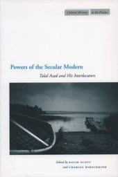 book Powers of the Secular Modern: Talal Asad and His Interlocutors