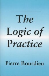 book The Logic of Practice