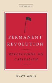 book Permanent Revolution: Reflections on Capitalism