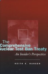 book The Comprehensive Nuclear Test Ban Treaty: An Insider's Perspective