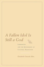 book A Fallen Idol Is Still a God: Lermontov and the Quandaries of Cultural Transition