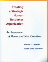 book Creating a Strategic Human Resources Organization: An Assessment of Trends and New Directions