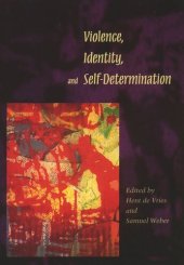 book Violence, Identity, and Self-Determination