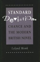 book Standard Deviations: Chance and the Modern British Novel