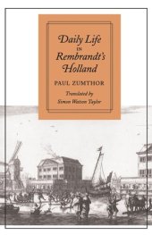book Daily Life in Rembrandt’s Holland