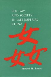 book Sex, Law, and Society in Late Imperial China