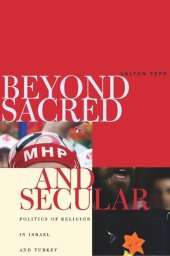 book Beyond Sacred and Secular: Politics of Religion in Israel and Turkey