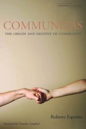 book Communitas: The Origin and Destiny of Community