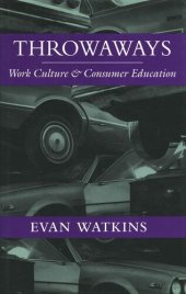 book Throwaways: Work Culture and Consumer Education