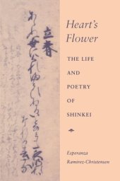 book Heart's Flower: The Life and Poetry of Shinkei