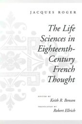 book The Life Sciences in Eighteenth-Century French Thought