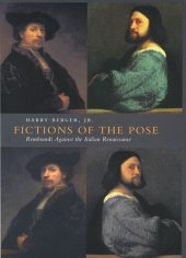 book Fictions of the Pose: Rembrandt Against the Italian Renaissance