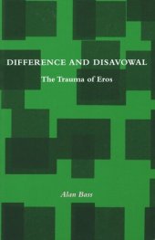 book Difference and Disavowal: The Trauma of Eros